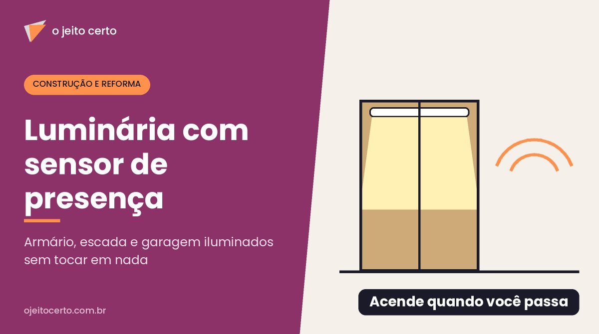 Luminária com sensor de presença: onde usar e como escolher