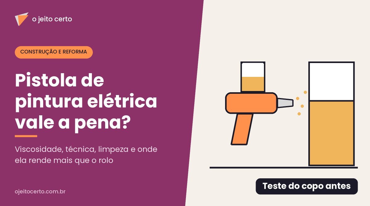 Pistola de pintura elétrica vale a pena? Como usar, diluir e limpar